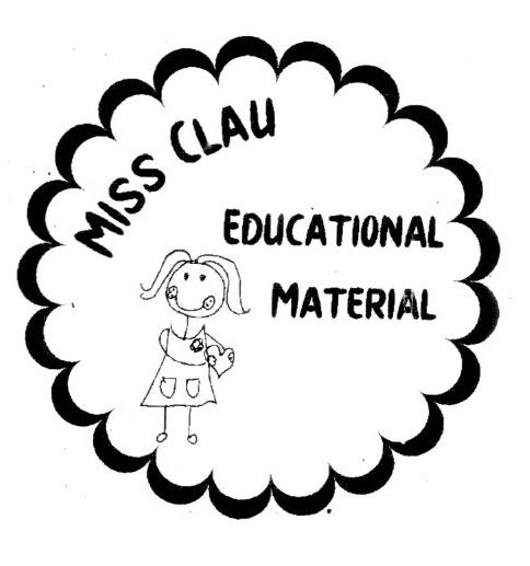 MISS CLAU EDUCATIONAL MATERIAL