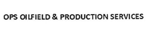 OPS OILFIELF & PRODUCTION SERVICES