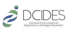 DCIDES DESHAYES CENTRO INTEGRAL DE DIAGNÓSTICOS Y ESTRATEGIAS SALUDABLES