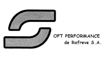 OFT PERFORMANCE DE ROFREVE S.A