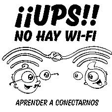 ¡¡UPS!! NO HAY WI-FI APRENDER A CONECTARNOS