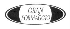 GRAN FORMAGGIO