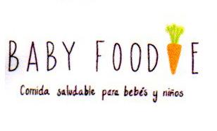 BABY FOODIE COMIDA SALUDABLE PARA BEBÉS Y NIÑOS