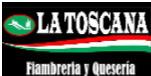 LA TOSCANA FIAMBRERIA Y QUESERIA