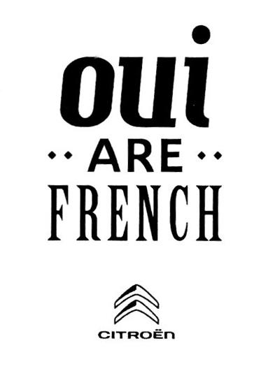 OUI ARE FRENCH CITROËN