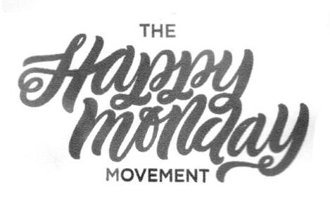 THE HAPPY MONDAY MOVEMENT