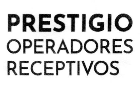 PRESTIGIO OPERADORES RECEPTIVOS