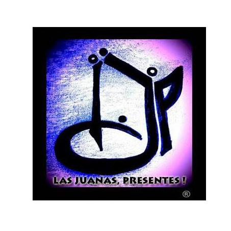 LAS JUANAS PRESENTES! LJP