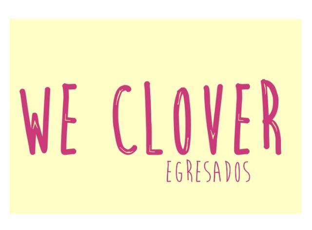 WE CLOVER EGRESADOS