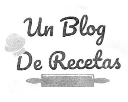 UN BLOG DE RECETAS