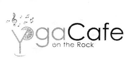 YOGA CAFE ON THE ROCK