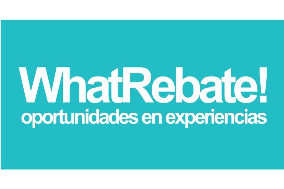 WHATREBATE! OPORTUNIDADES EN EXPERIENCIAS