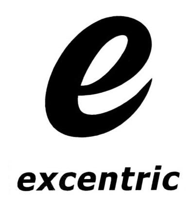 E EXCENTRIC