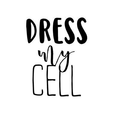 DRESS MY CELL