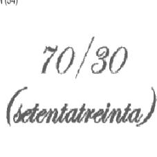 70/30 (SETENTATREINTA)