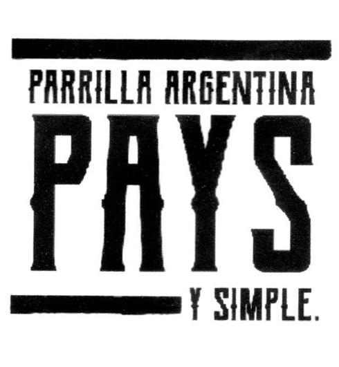 PARRILLA ARGENTINA PAYS Y SIMPLE.