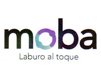 MOBA LABURO AL TOQUE