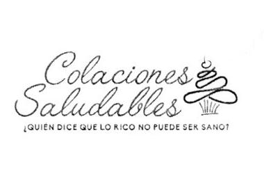 COLACIONES SALUDABLES ¿QUIÉN DICE QUE LO RICO NO PUEDE SER SANO?