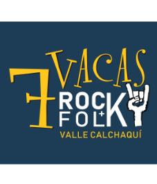 7 VACAS ROCK + FOLK VALLE CALCHAQUI