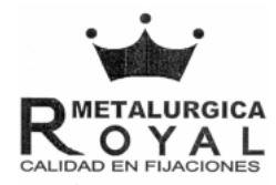 ROYAL METALURGICA CALIDAD EN FIJACIONES