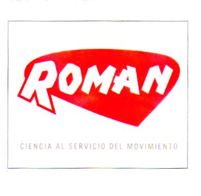 ROMAN CIENCIA AL SERVICIO DEL MOVIMIENTO