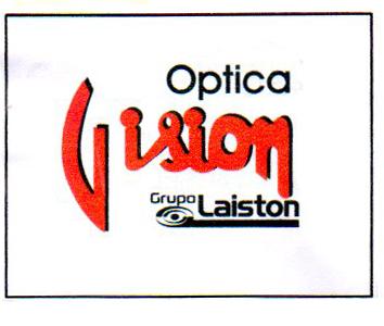 OPTICA VISION GRUPO LAISTON