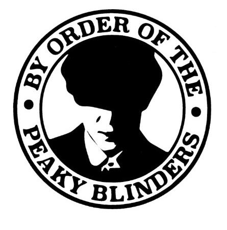 BY ORDER OF THE PEAKY BLINDERS