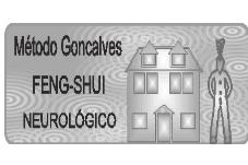 MÉTODO GONCALVES FENG-SHUI NEUROLÓGICO