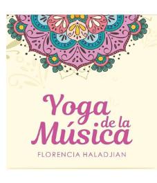 YOGA DE LA MÚSICA FLORENCIA HALADJIAN