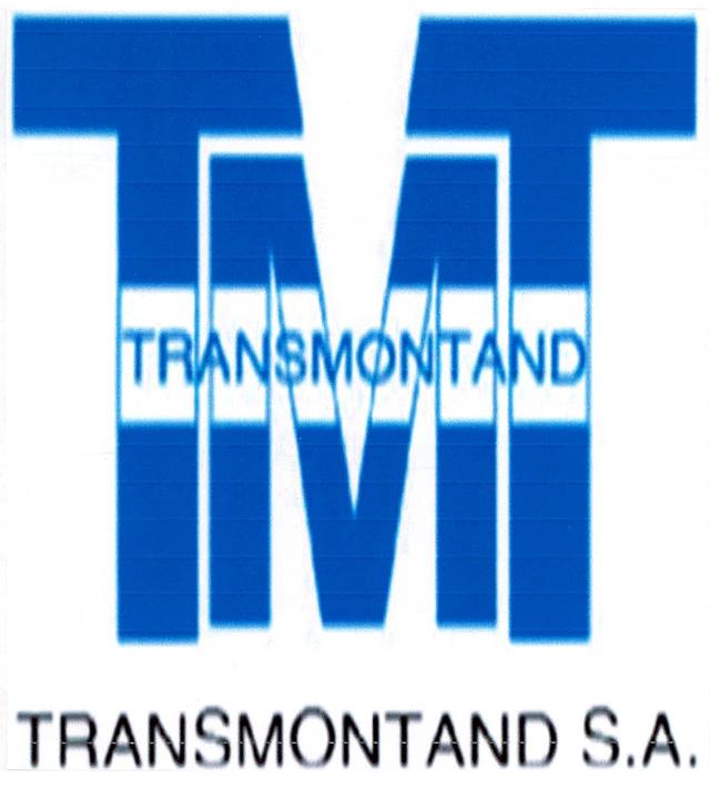 TMT TRANSMONTAND  TRANSMONTAND S.A.