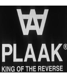 PLAAK KING OF THE REVERSE