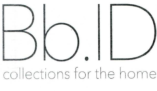 BB.ID COLLECTIONS FOR THE HOME