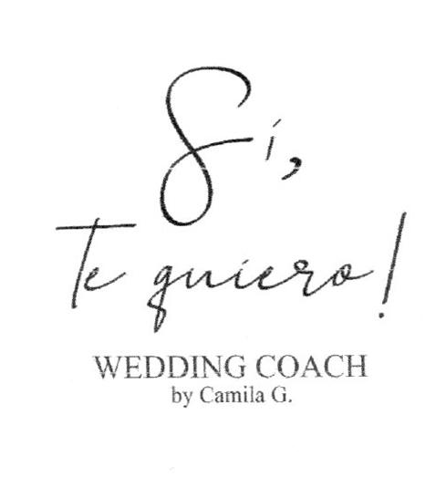 SÍ, TE QUIERO! WEDDING COACH BY CAMILA G.