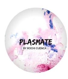 PLASMATE BY ROCHI CUENCA