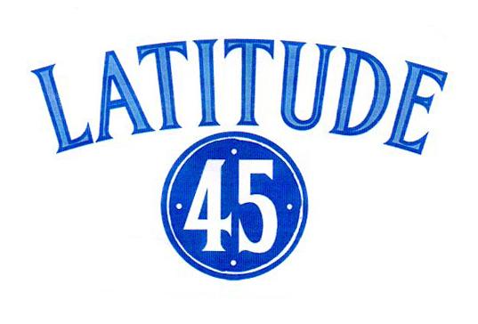 LATITUDE 45