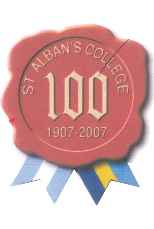 ST ALBAN'S COLLEGE 100 1907-2007