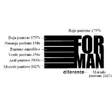 FOR MAN DIFERENTE