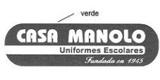 CASA MANOLO UNIFORMES ESCOLARES FUNDADA EN 1945