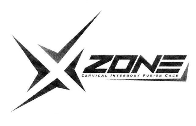 X ZONE CERVICAL INTERBODY FISION CAGE
