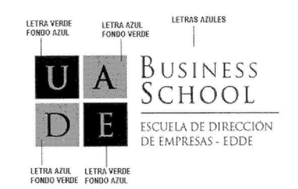 UADE BUSINESS SCHOOL ESCUELA DE DIRECCION DE EMPRESAS - EDDE