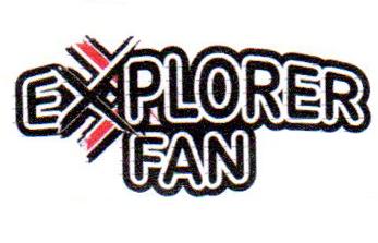 EXPLORER FAN