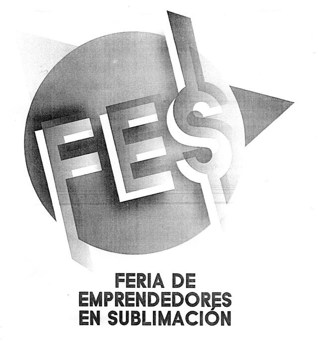 FES FERIA DE EMPRENDEDORES EN SUBLIMACIÓN