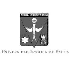 UNIVERSIDAD CATOLICA DE SALTA NIHIL INTENTATUM IHS A