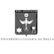 UNIVERSIDAD CATOLICA DE SALTA NIHIL INTENTATUM IHS A