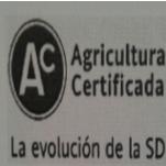 AC AGRICULTURA CERTIFICADA LA EVOLUCION DE LA SD