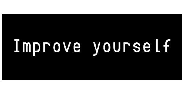 IMPROVE YOURSELF