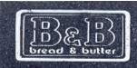 B&B BREAD & BUTTER