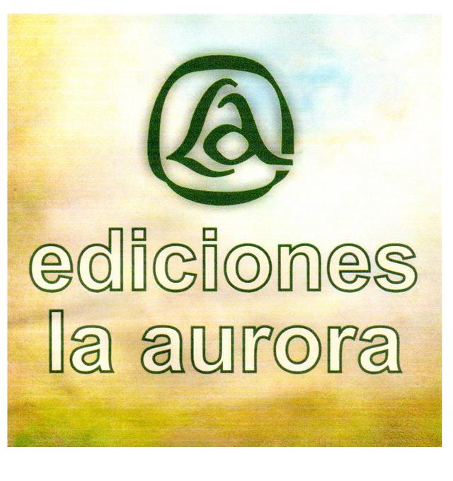 LA EDICIONES LA AURORA