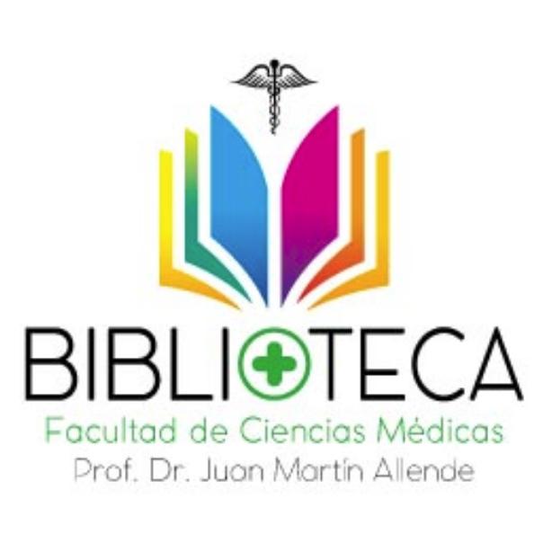 BIBLIOTECA FACULTAD DE CIENCIAS MÉDICAS PROF. DR. JUAN MARTÍN ALLENDE