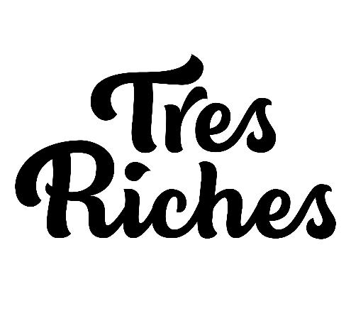 TRES RICHES